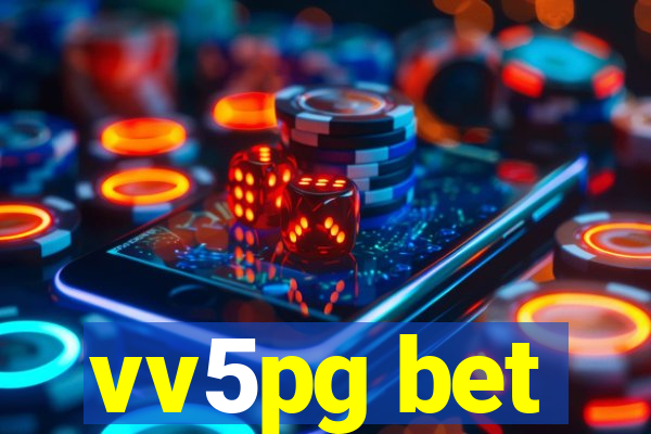 vv5pg bet